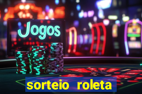 sorteio roleta numeros 1 a 100
